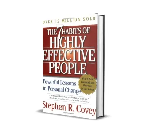 The 7 Habits of Highly Effective People