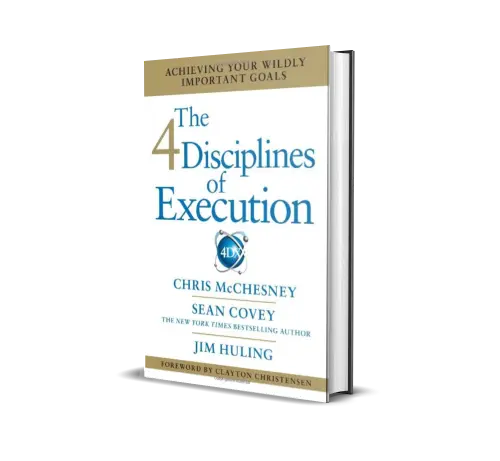 The 4 Disciplines of Execution